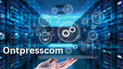 Ontpresscom: Transforming the Digital Publishing Landscape